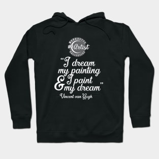 Vincent quote Hoodie